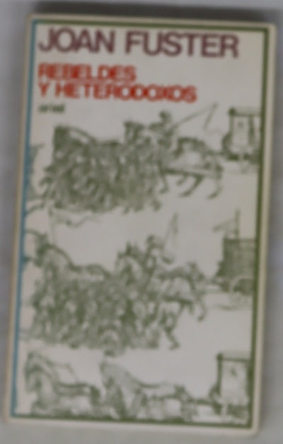 Rebeldes y heterodoxos
