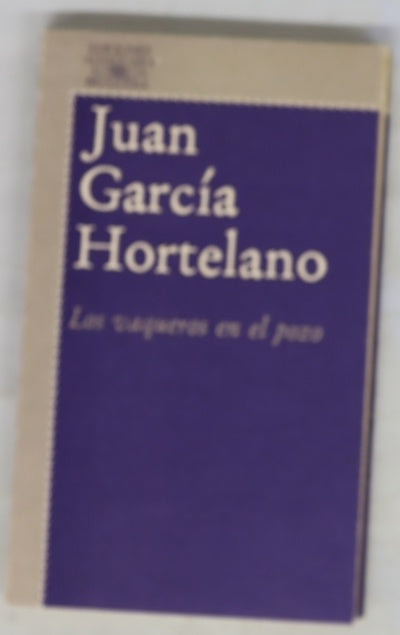 Los vaqueros en el pozo