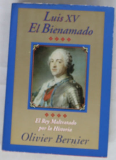 Luis XV. El Bienamado