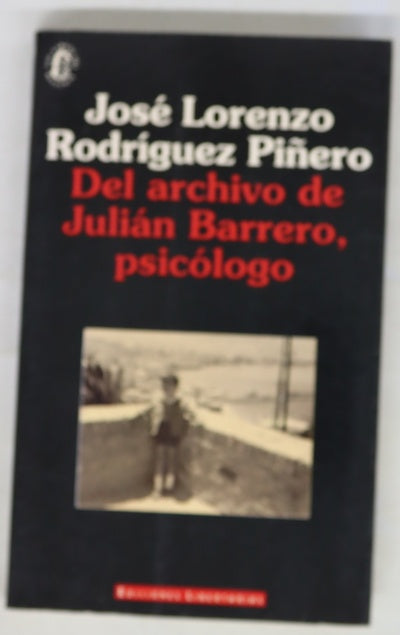 Del archivo de Julián Barrero, psicólogo