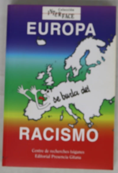 Europa se burla del racismo antología internacional de humor antirracista