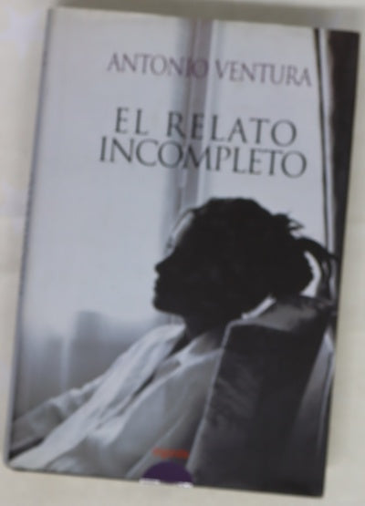 El relato incompleto
