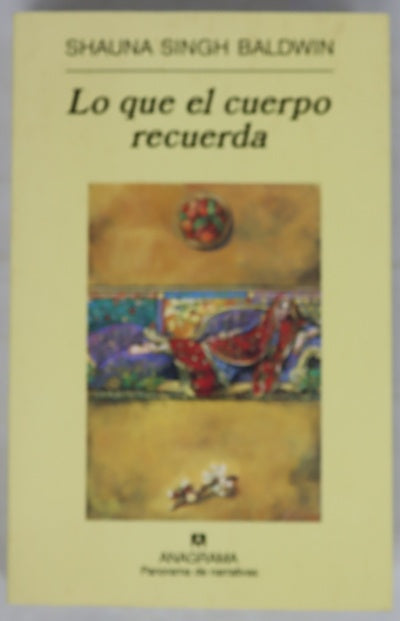 Lo que el cuerpo recuerda