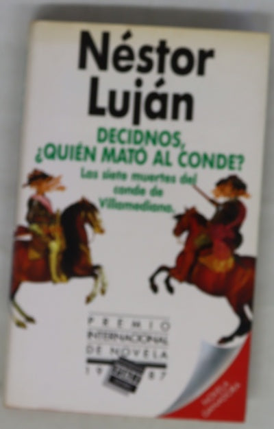 Decidnos, ¿quién mató al conde? las siete muertes del conde de Villamediana