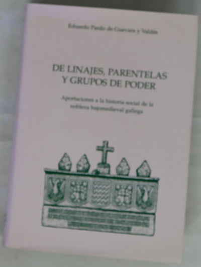 De linajes, parentales y grupos de poder