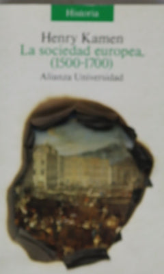 La sociedad europea, 1500-1700