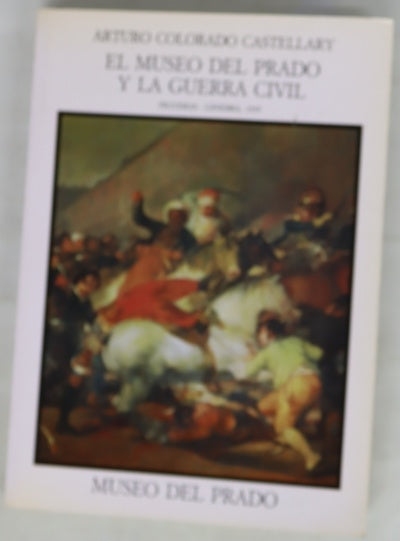 El Museo del Prado y la Guerra Civil Figueras-Ginebra, 1939