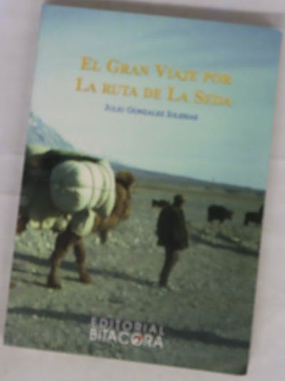 El gran viaje por la ruta de la seda