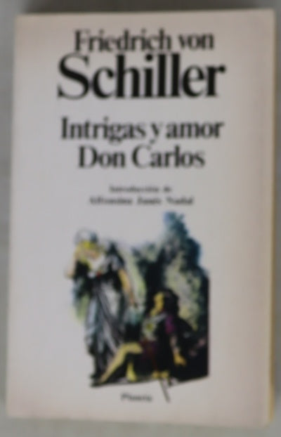 Intrigas y amor Don Carlos