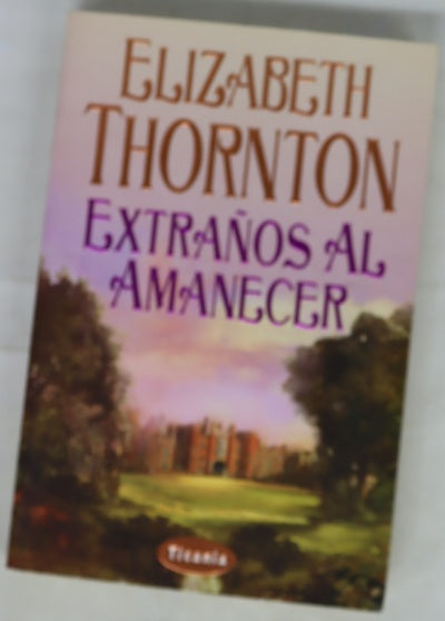 Extraños al amanecer