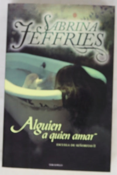Alguien a quien amar