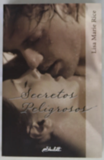 Secretos peligrosos