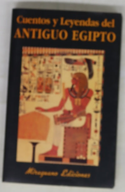 Cuentos y leyendas del antiguo Egipto