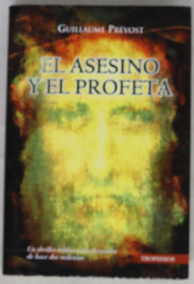 El asesino y el profeta