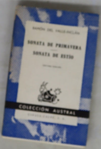 Sonata de primavera ; Sonata de estío