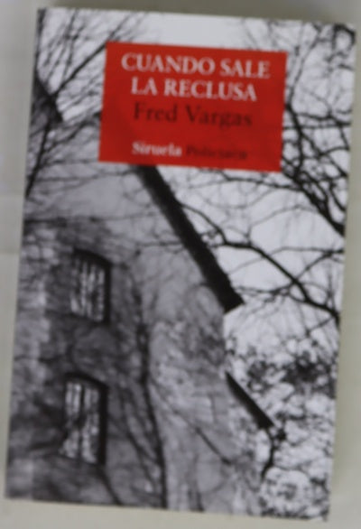 Cuando sale la reclusa