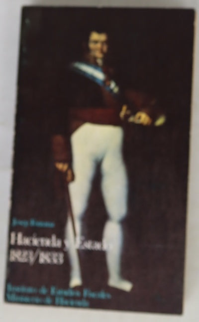 Hacienda y Estado en la crisis final del antiguo régimen español 1823-1833
