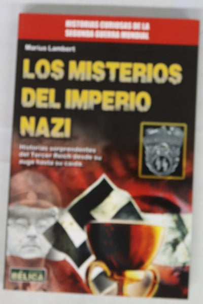 Los misterios del imperio nazi