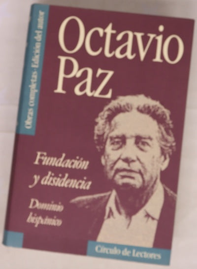 Fundación y disidencia dominio hispánico