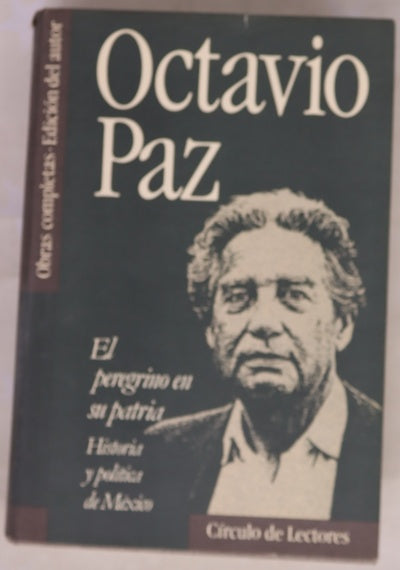 El peregrino en su patria historia y política de México