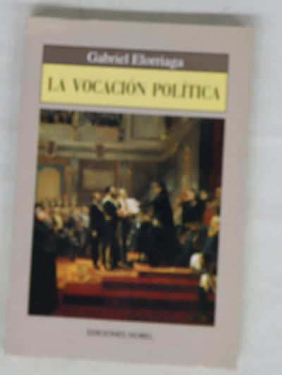 La vocación política