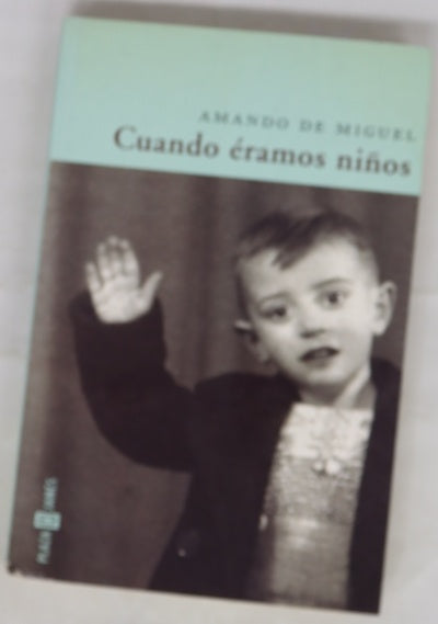 Cuando éramos niños