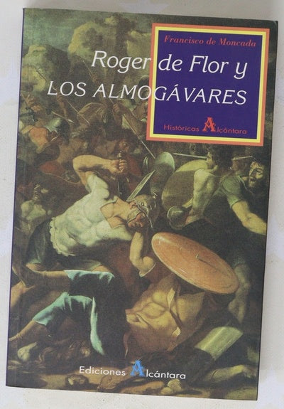 Roger de Flor y los almogávares