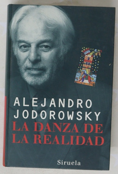 La danza de la realidad (psicomagia y psicochamanismo)