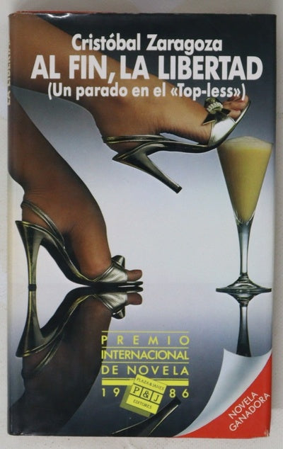 Al fin, la libertad (un parado en el "top-less")