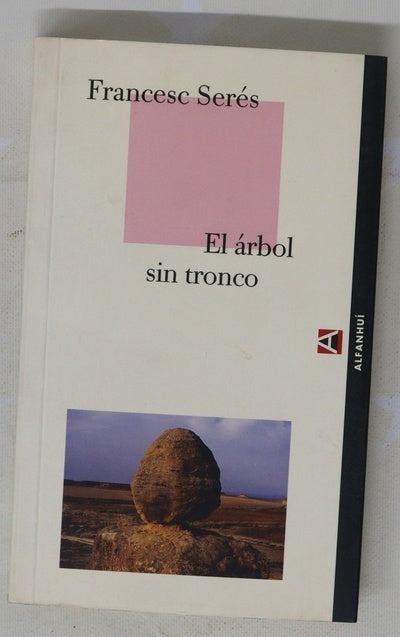 El árbol sin tronco