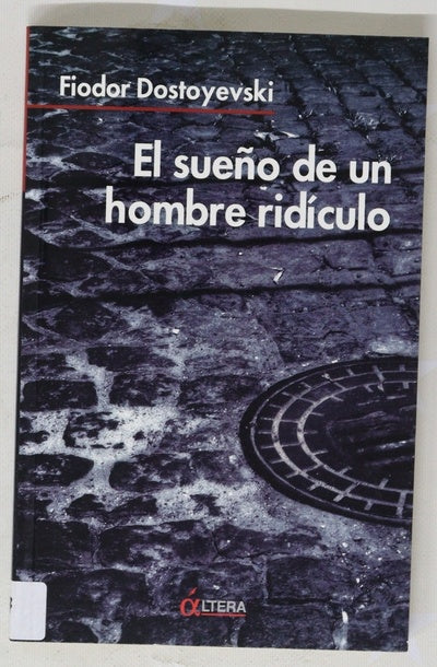 El sueño de un hombre ridículo
