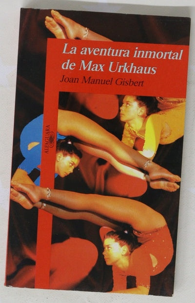 La aventura inmortal de Max Urkhaus