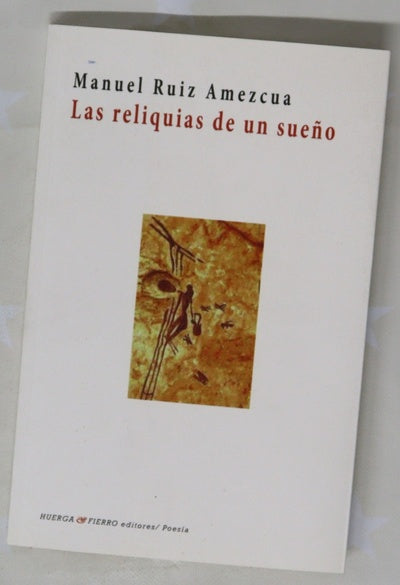 Las reliquias de un sueño
