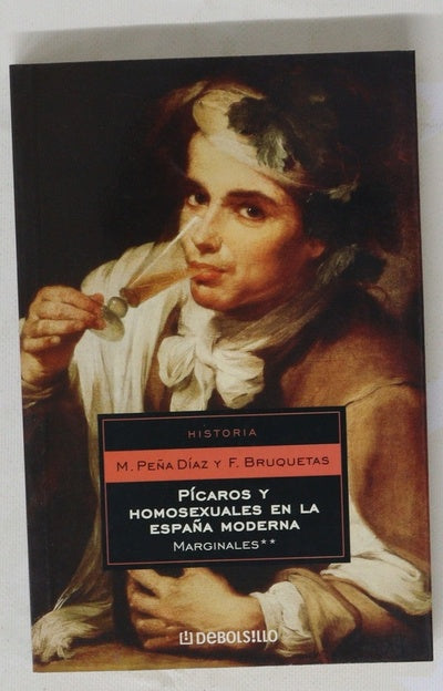Pícaros y homosexuales en la España moderna marginales