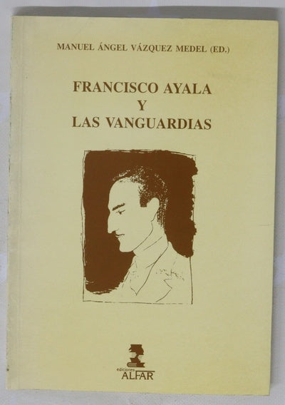 Francisco Ayala y las vanguardias