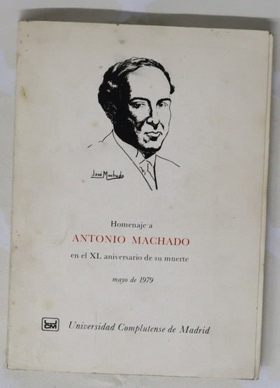 Homenaje a Antonio Machado en el XL aniversario de su muerte mayo de 1979