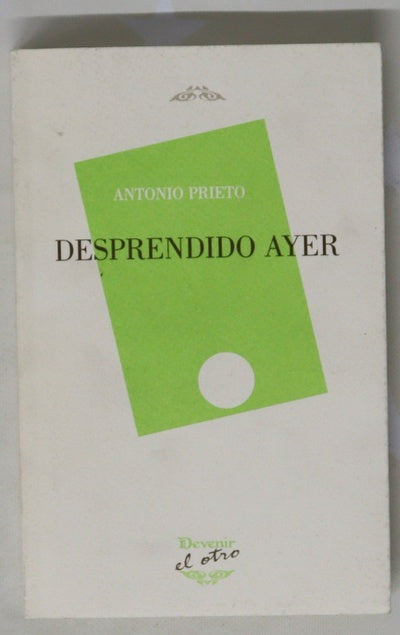Desprendido ayer