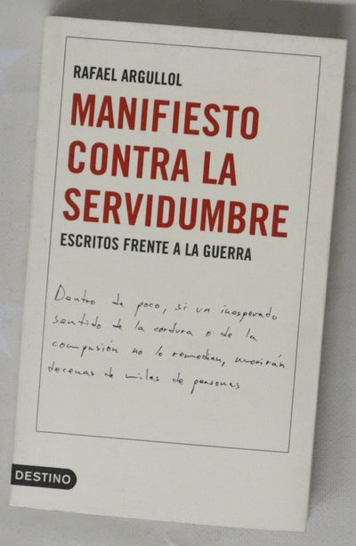 Manifiesto contra la servidumbre escritos frente a la guerra (1990-2003)