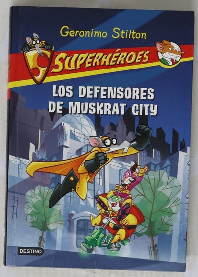 Los defensores de Muskrat City
