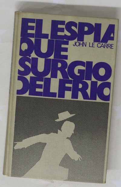 El espía que surgió del frío