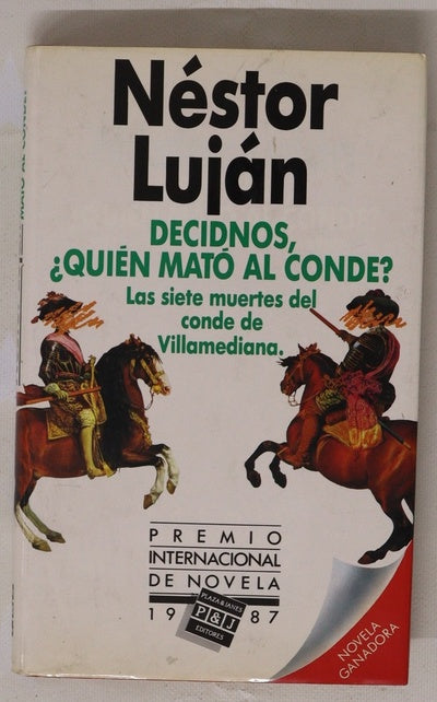Decidnos, ¿quién mató al conde? las siete muertes del conde de Villamediana