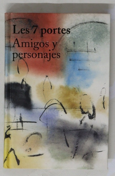 Les 7 Portes : amigos y personajes