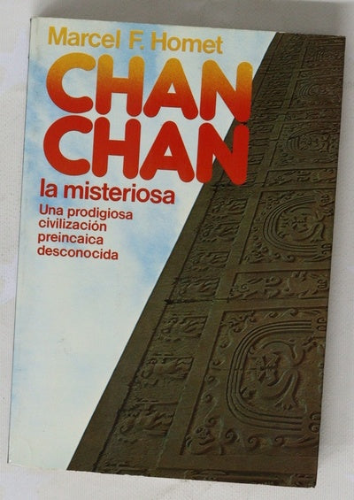 Chan Chan, la misteriosa