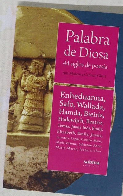 Palabra de Diosa : 44 siglos de poesía