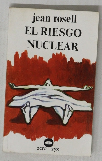 El riesgo nuclear