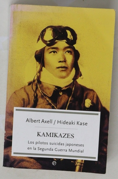 Kamikazes los pilotos suicidas japoneses en la Segunda Guerra Mundial