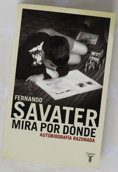 Mira por dónde autobiografía razonada