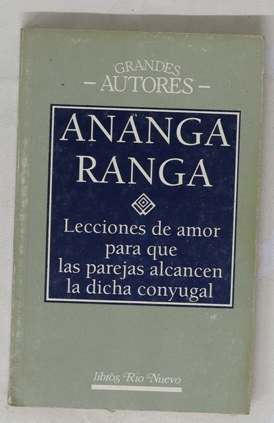 Ananga ranga lecciones de amor para que las parejas alcancen la dicha conyugal