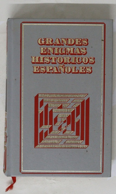 Grandes enigmas históricos españoles