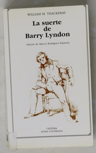 La suerte de Barry Lyndon romance del siglo pasado